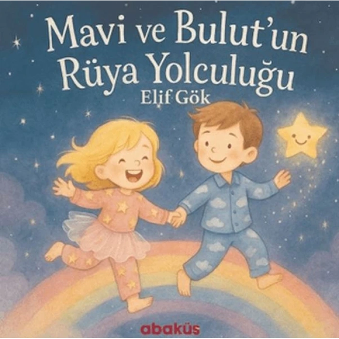 Mavi ve Bulutun Rüya Yolculuğu
