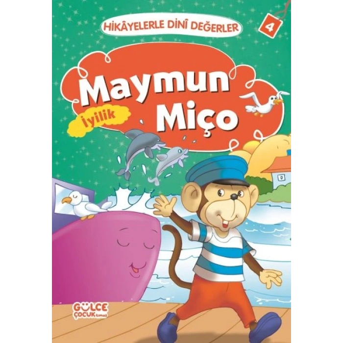 Maymun Miço İyilik - Hikayelerle Dini Değerler 4