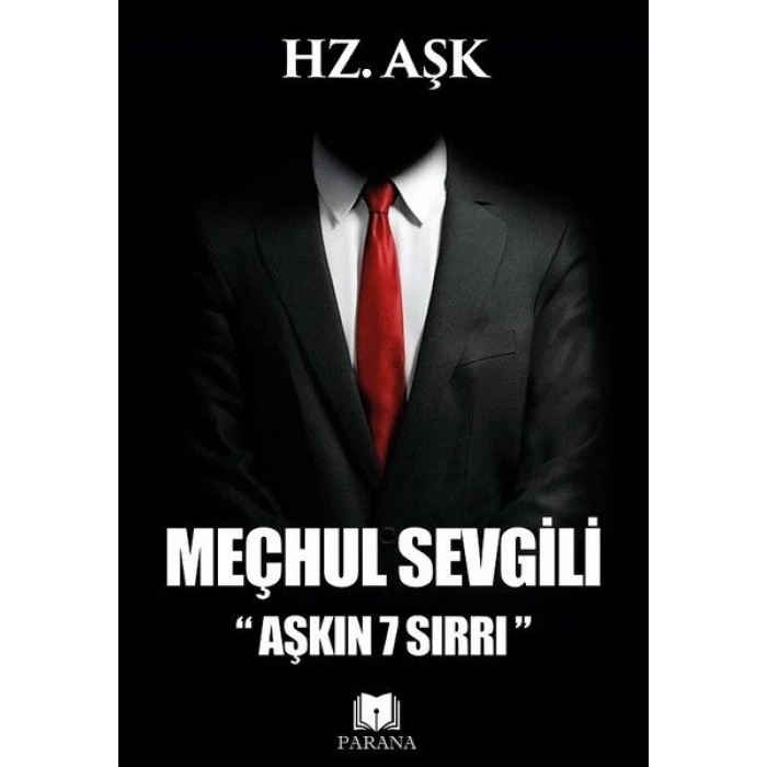 Meçhul Sevgili - Aşkın 7 Sırrı