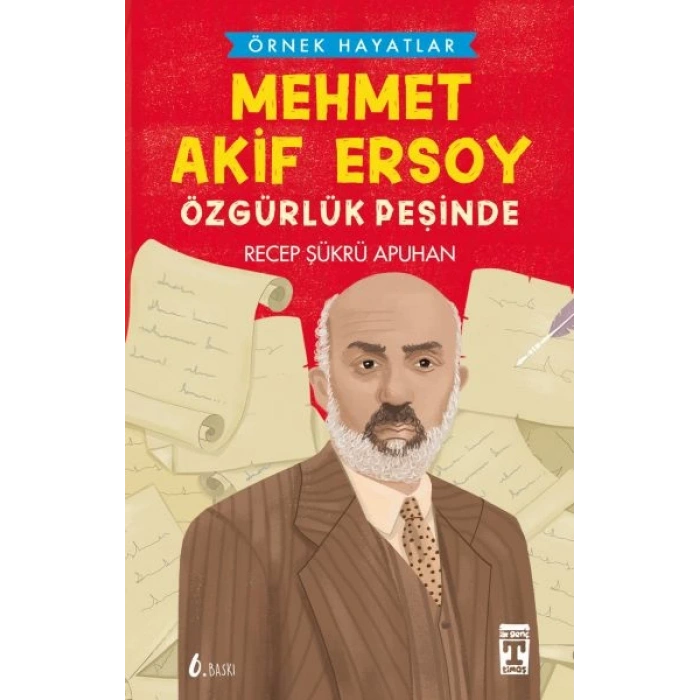 Mehmet Akif Ersoy  Özgürlük Peşinde