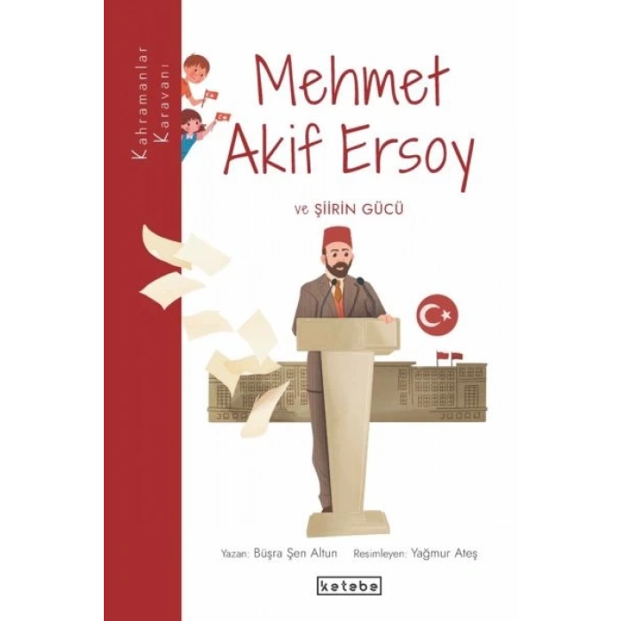 Mehmet Akif Ersoy ve Şiirin Gücü