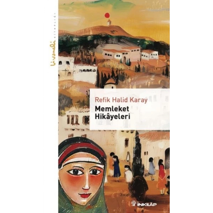 Memleket Hikayeleri - Livaneli Kitaplığı