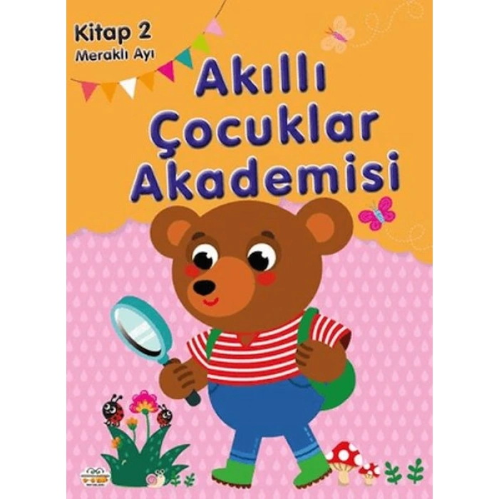 Meraklı Ayı Akıllı Çocuk Akademisi