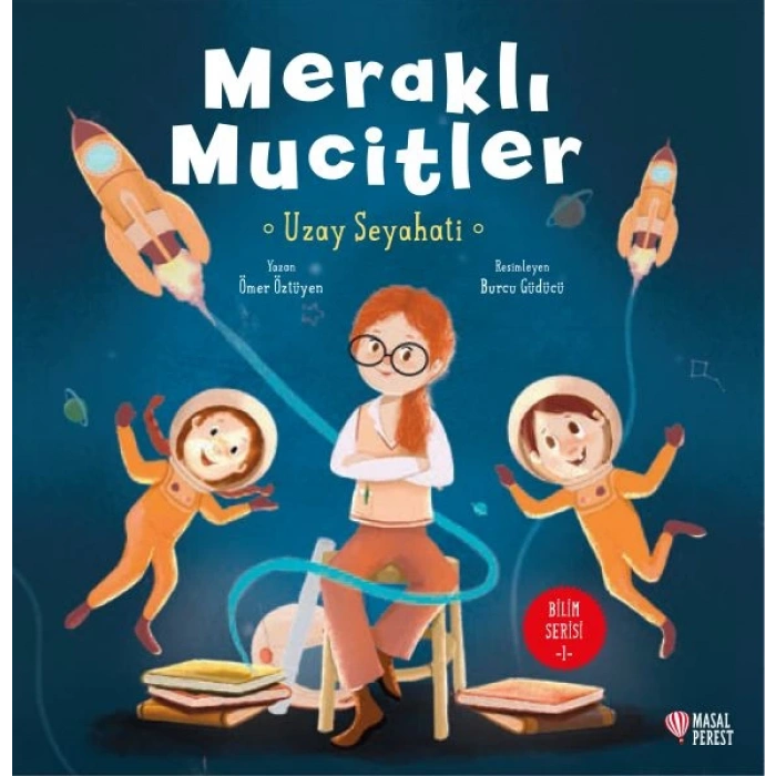 Meraklı Mucitler Uzay Seyahati