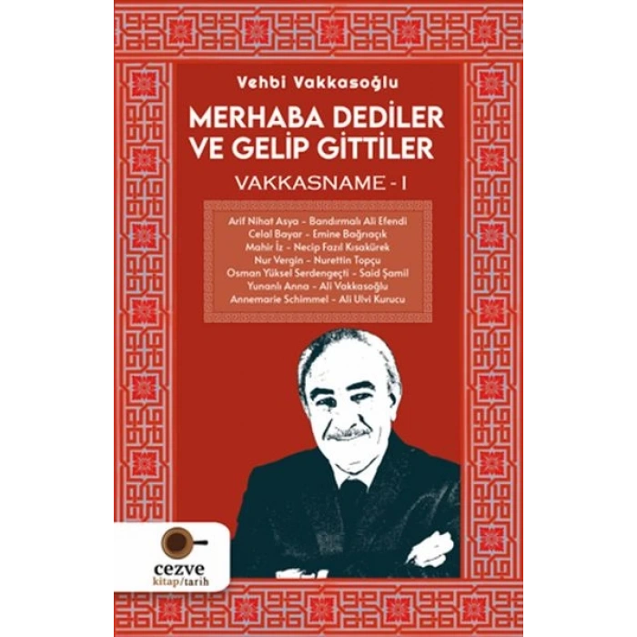 Merhaba Dediler ve Gelip Gittiler