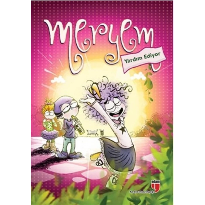 Meryem Yardım Ediyor