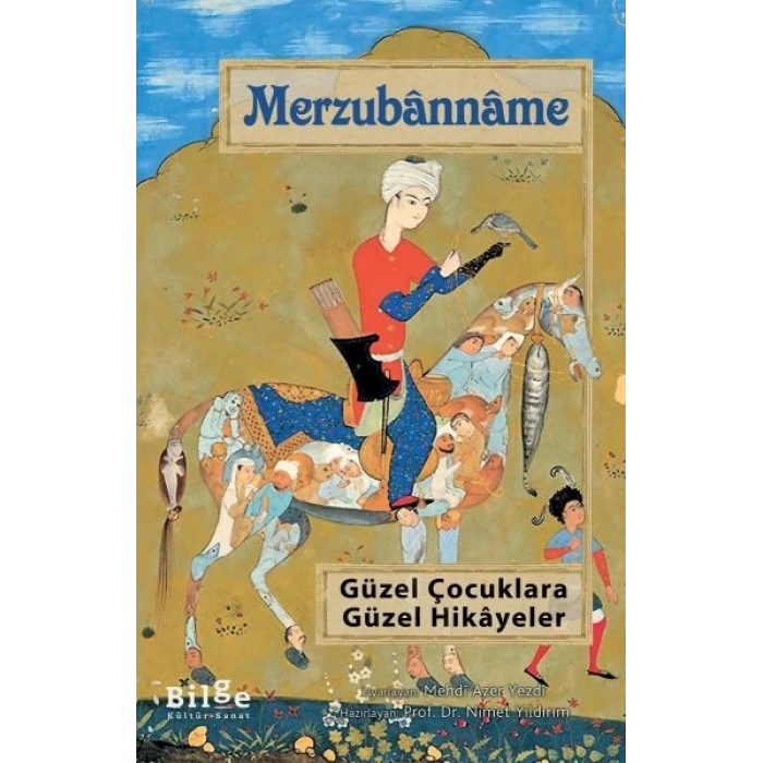 Merzubanname - Güzel Çocuklara Güzel Hikayeler