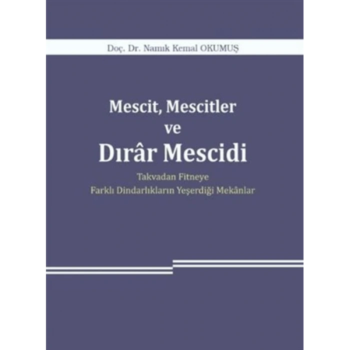 Mescit, Mescitler ve Dırar Mescidi