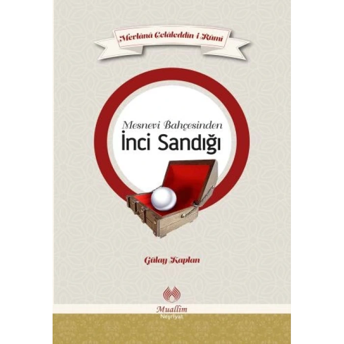 Mesnevi Bahçesinden İnci Sandığı