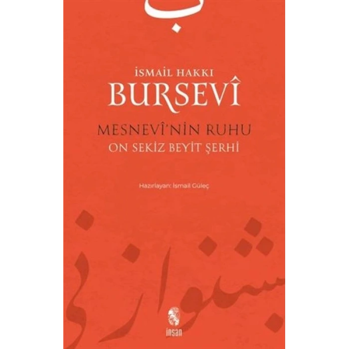 Mesnevinin Ruhu - On Sekiz Beyit Şerhi