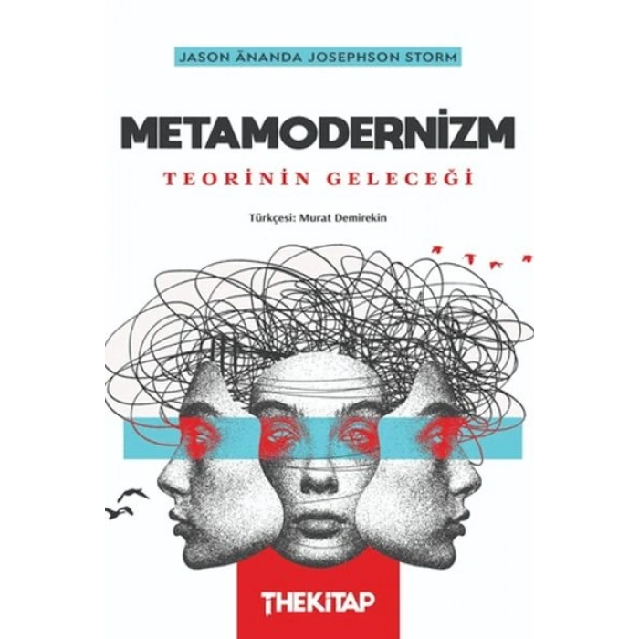 Metamodernizm: Teorinin Geleceği