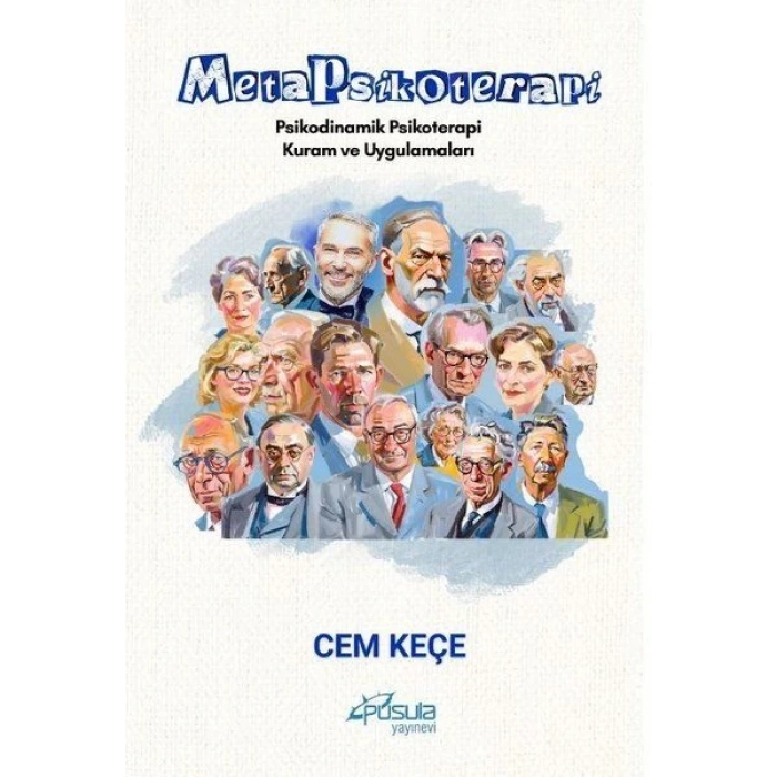 Metapsikoterapi - Psikodinamik Psikoterapi Kuram ve Uygulamaları