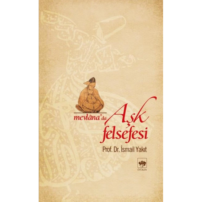 Mevlanada Aşk Felsefesi