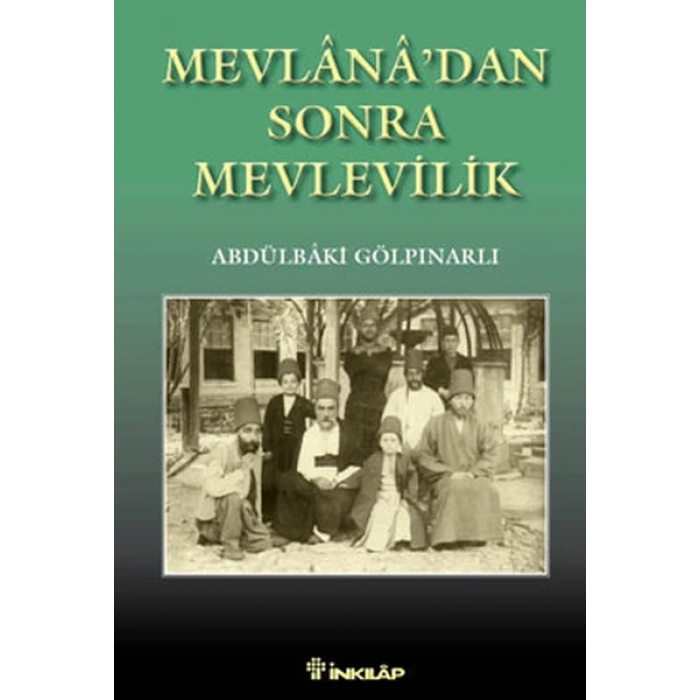 Mevlanadan Sonra Mevlevilik