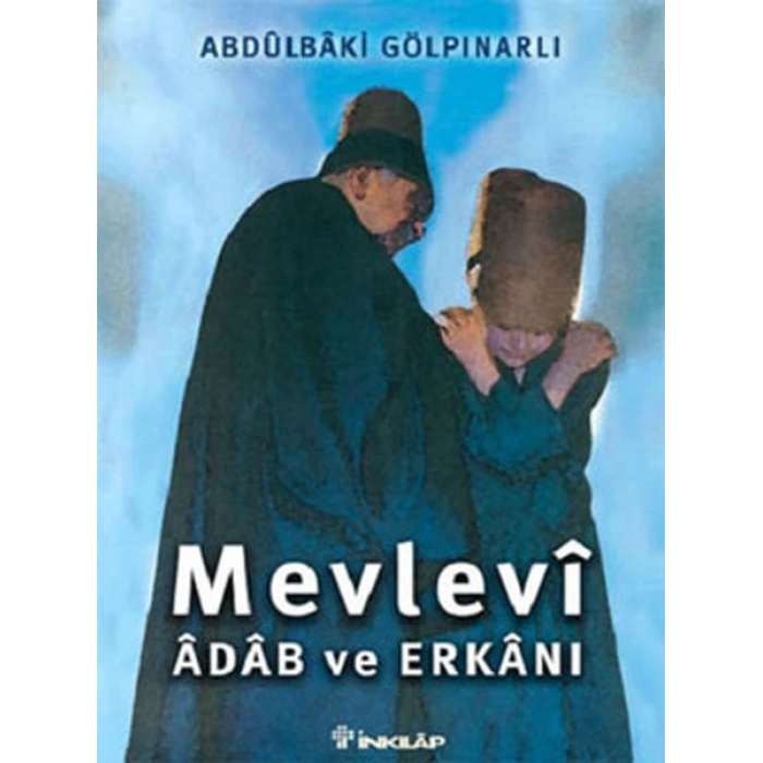 Mevlevi Adab ve Erkanı