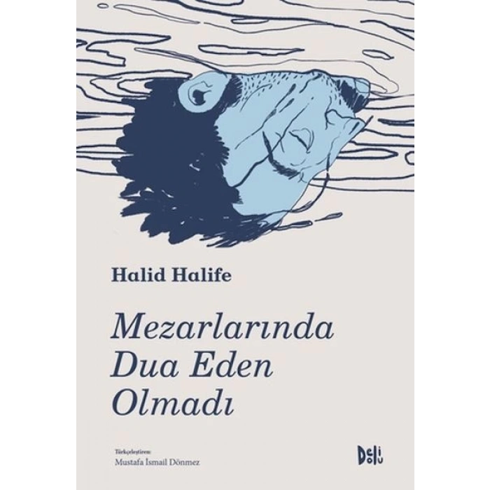 Mezarlarında Dua Eden Olmadı