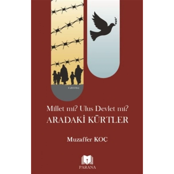 Millet mi? Ulus Devlet mi? Aradaki Kürtler