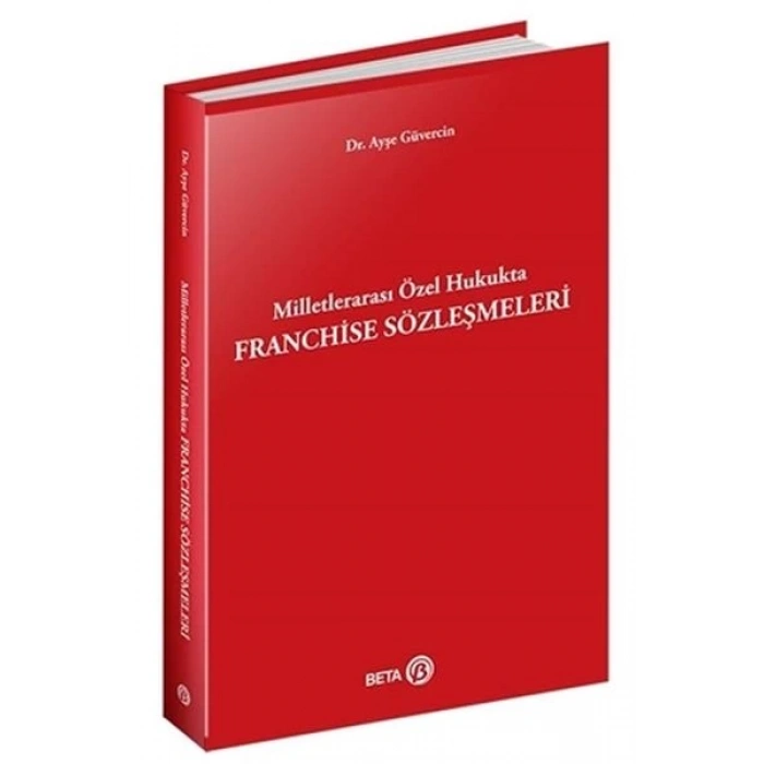 Milletlerarası Özel Hukukta Franchise Sözleşmeleri