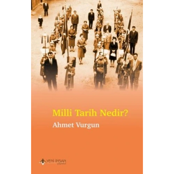 Milli Tarih Nedir?