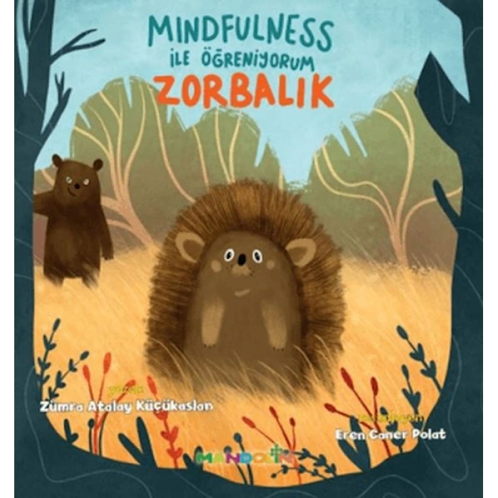 Mindfulness ile Öğreniyorum Zorbalık