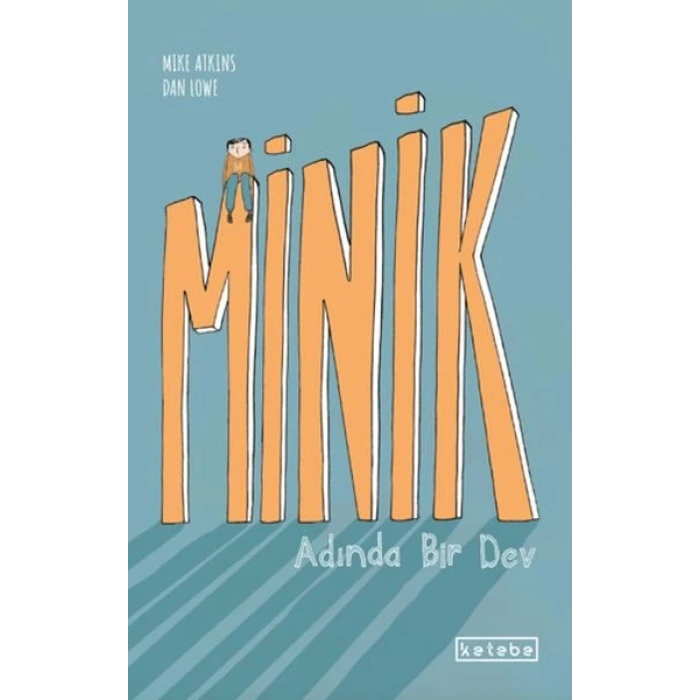 Minik Adında Bir Dev