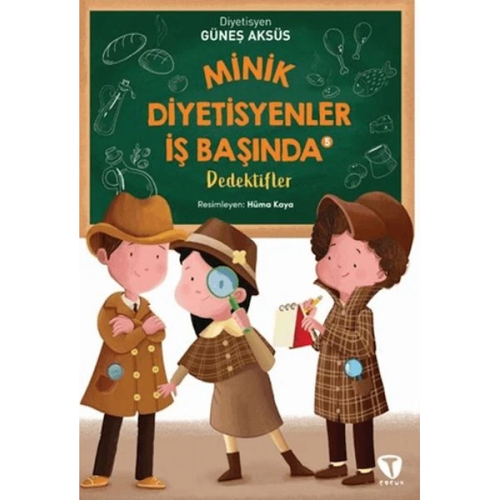 Minik Diyetisyenler İş Başında 5: Dedektifler