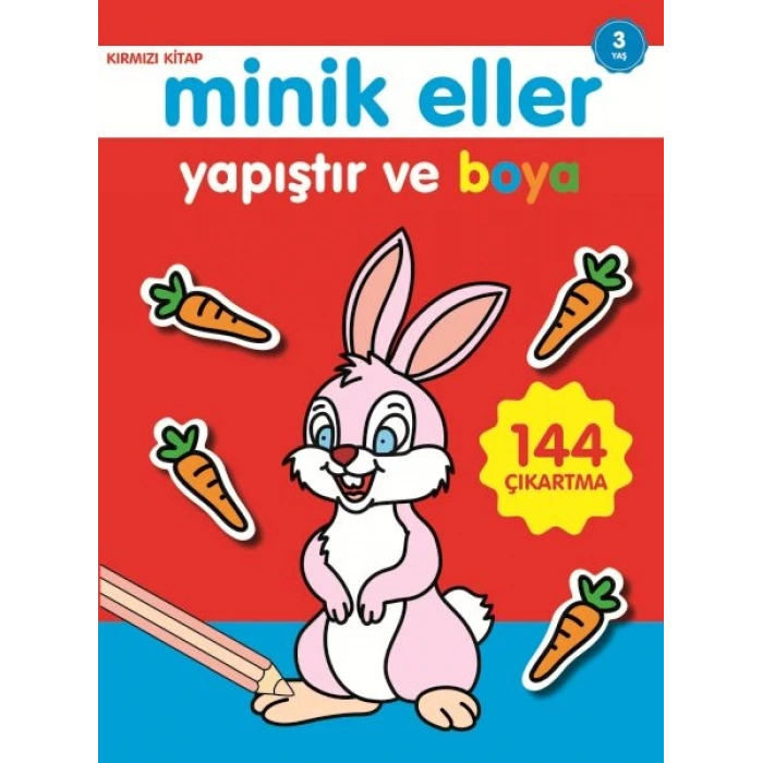 Minik Eller Yapıştır Ve Boya - Kırmızı Kitap