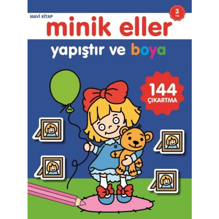 Minik Eller Yapıştır Ve Boya - Mavi Kitap