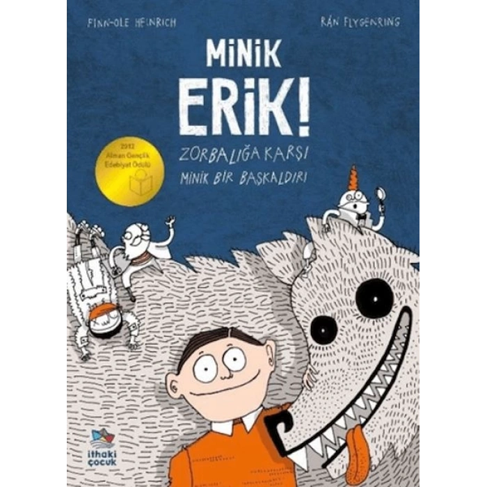 Minik Erik - Zorbalığa Karşı Minik Bir Başkaldırı 