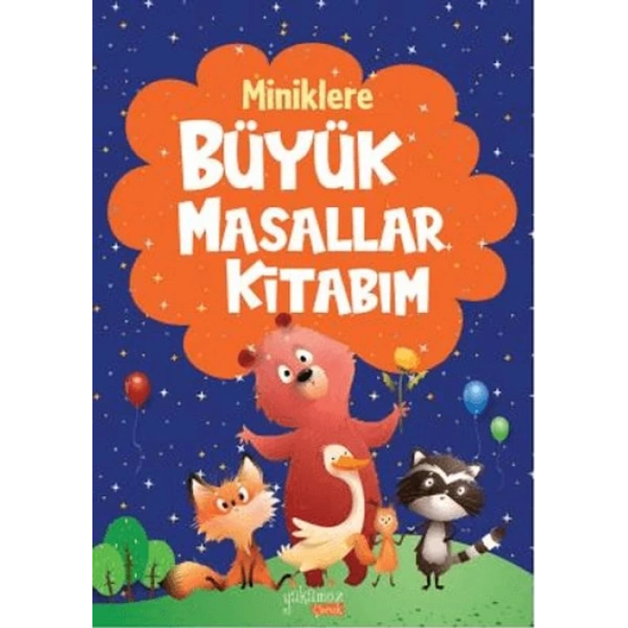 Miniklere Büyük Masallar Kitabım
