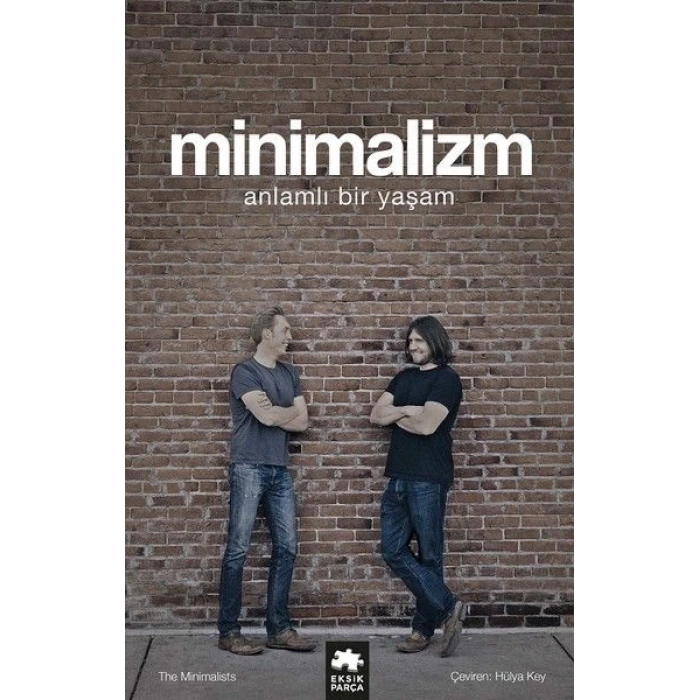 Minimalizm-Anlamlı Bir Yaşam