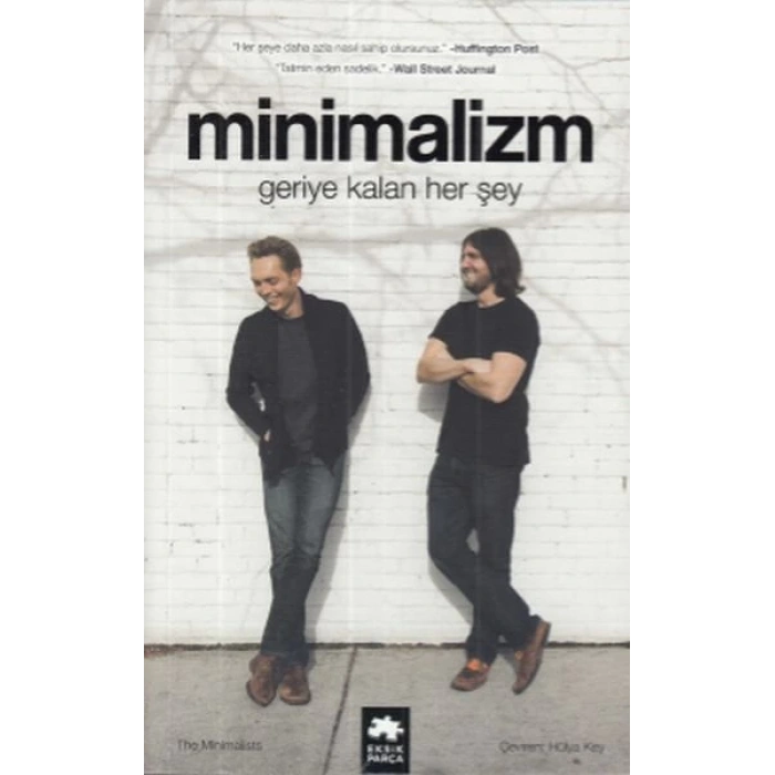 Minimalizm Geriye Kalan Her Şey