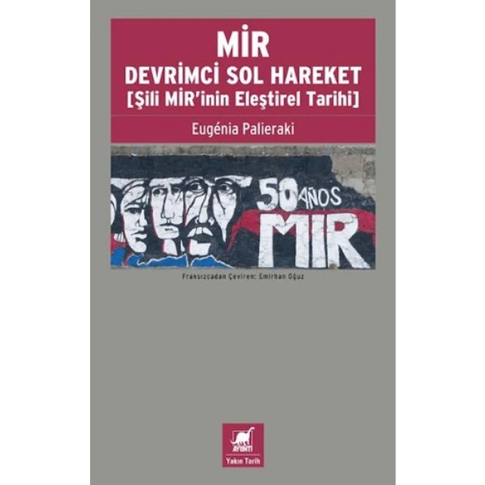 MİR Devrimci Sol Hareket (Şili MİRinin Eleştirel Tarihi)