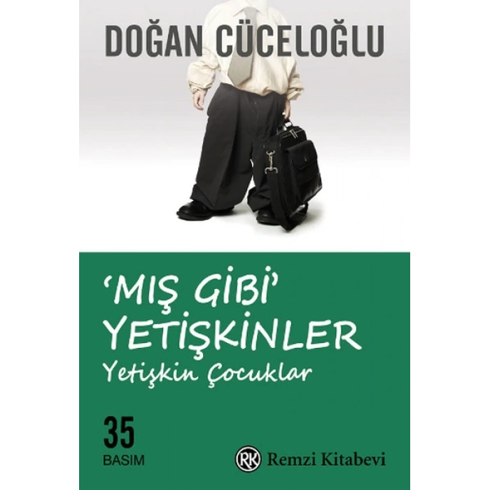 Mış Gibi Yetişkinler
