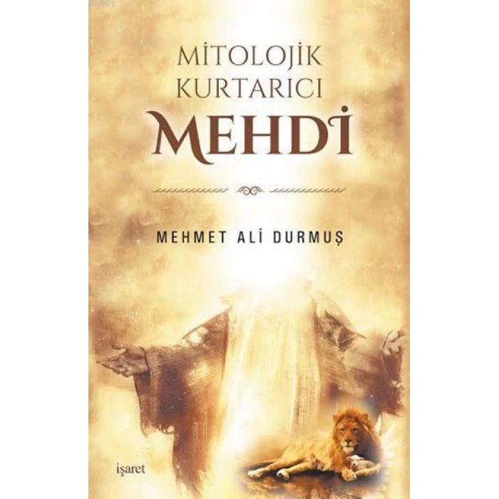 Mitolojik Kurtarıcı Mehdi