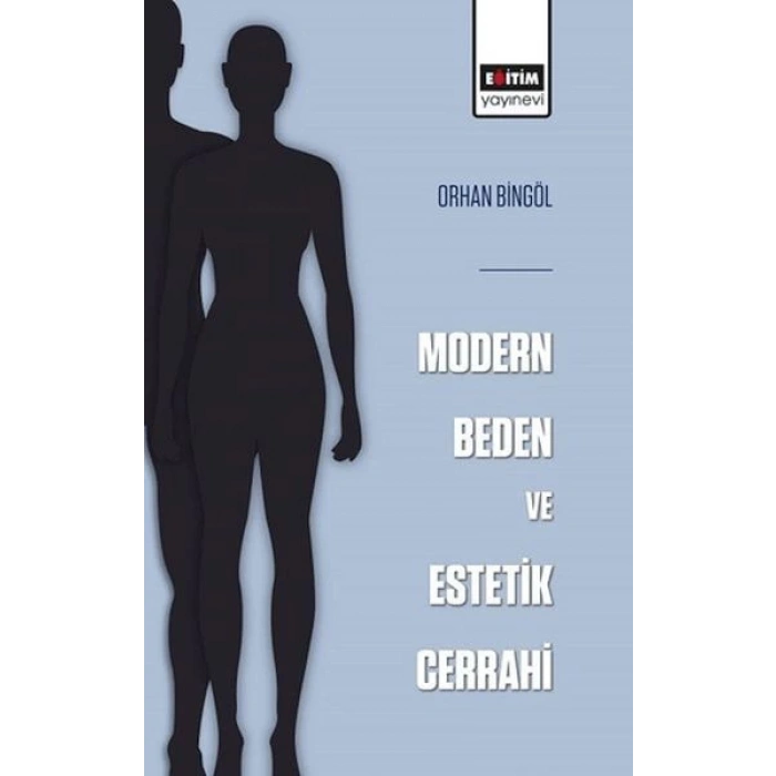 Modern Beden ve Estetik Cerrahi