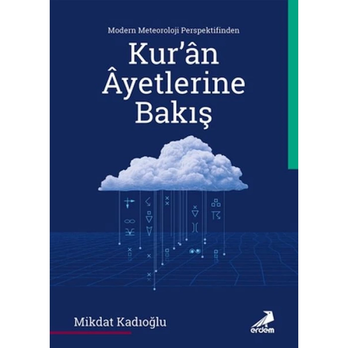 Modern Meteoroloji Perspektifinden Kur’an Ayetlerine Bakış