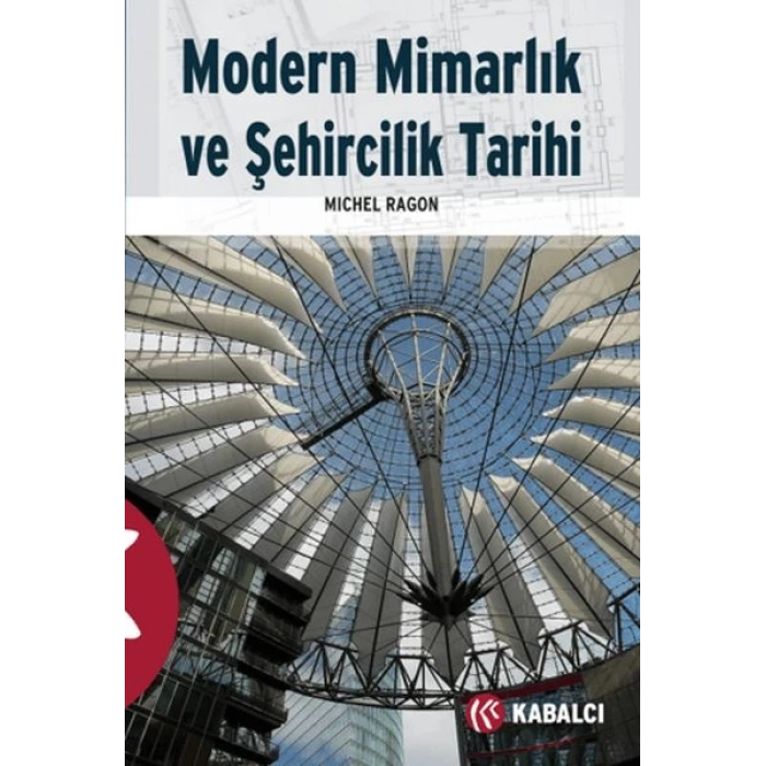 Modern Mimarlık ve Şehircilik Tarihi