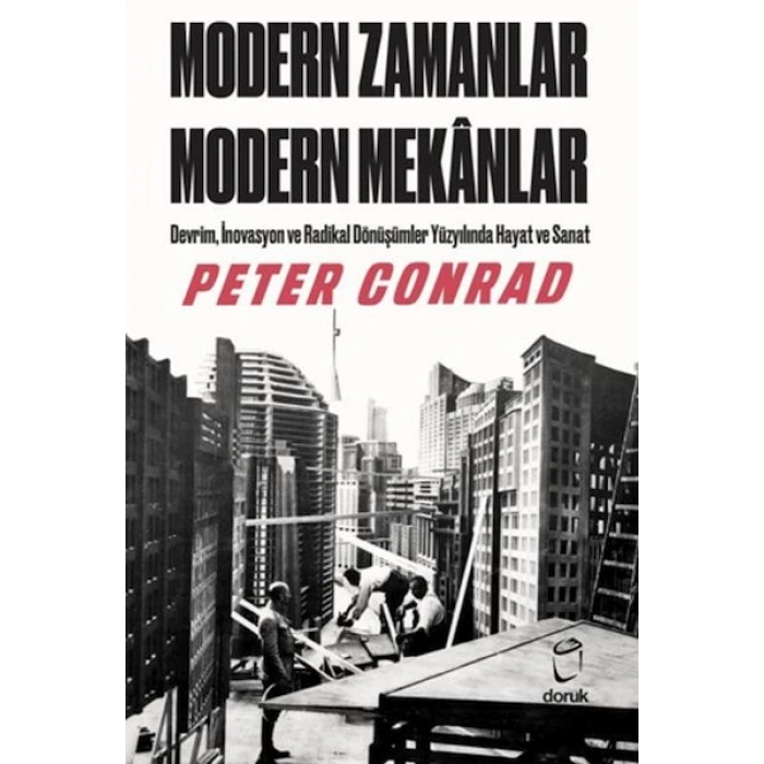 Modern Zamanlar, Modern Mekânlar