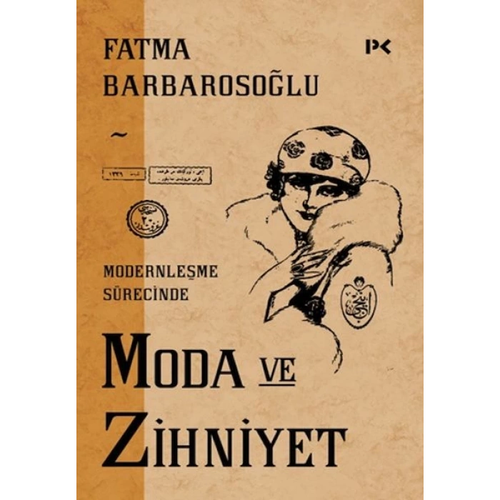 Modernleşme Sürecinde Moda ve Zihniyet