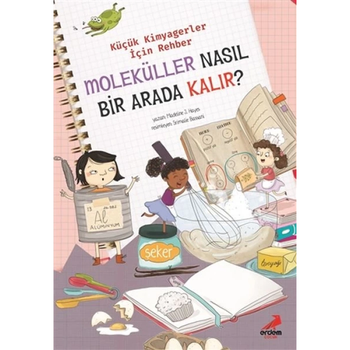 Moleküller Nasıl Bir Arada Kalır? - Küçük Kimyagerler İçin Rehber