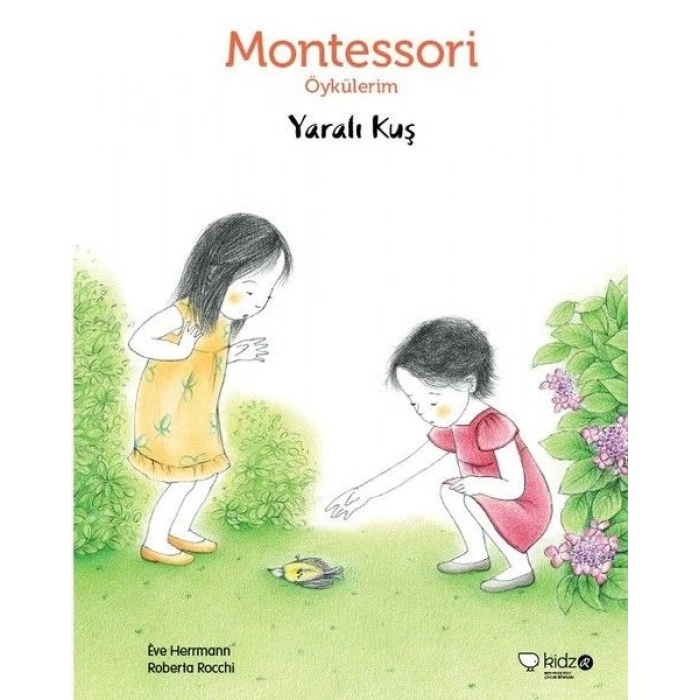 Montessori Öykülerim - Yaralı Kuş