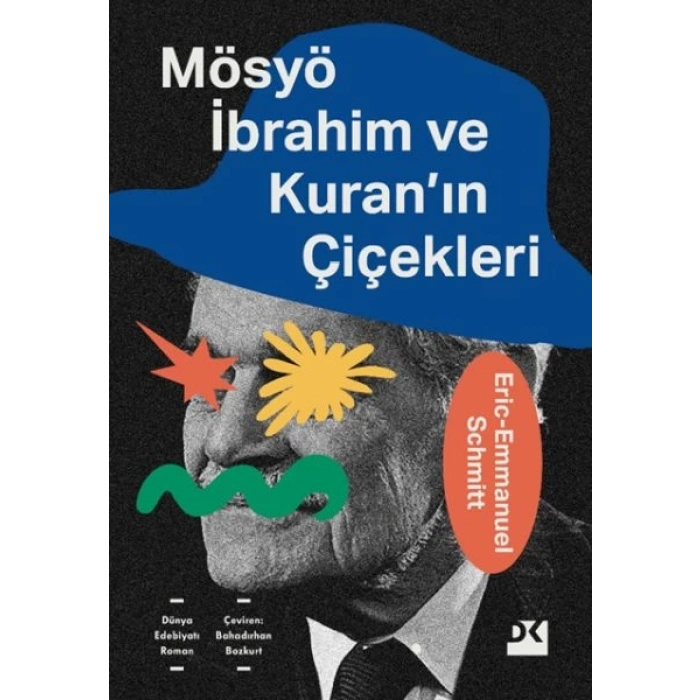 Mösyö İbrahim ve Kuranın Çiçekleri