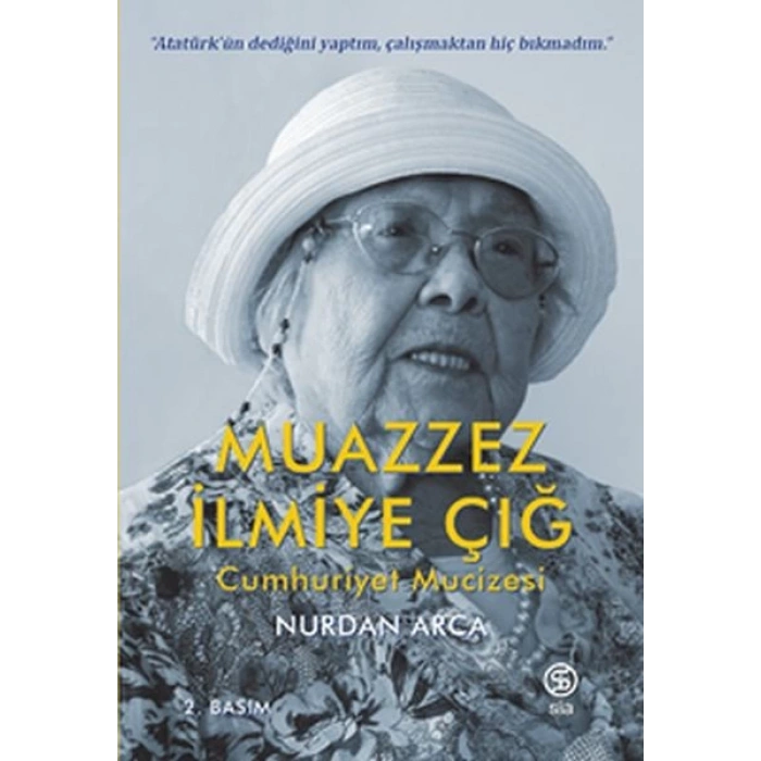 Muazzez İlmiye Çığ - Cumhuriyet Mucizesi