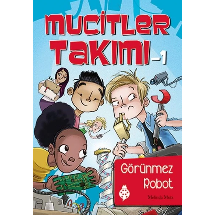 Mucitler Takımı 1 - Görünmez Robot