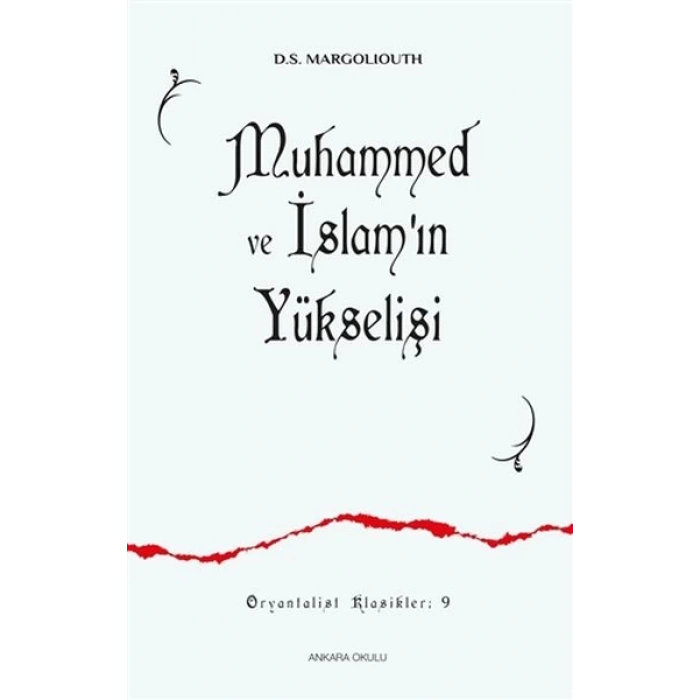 Muhammed ve İslamın Yükselişi 9