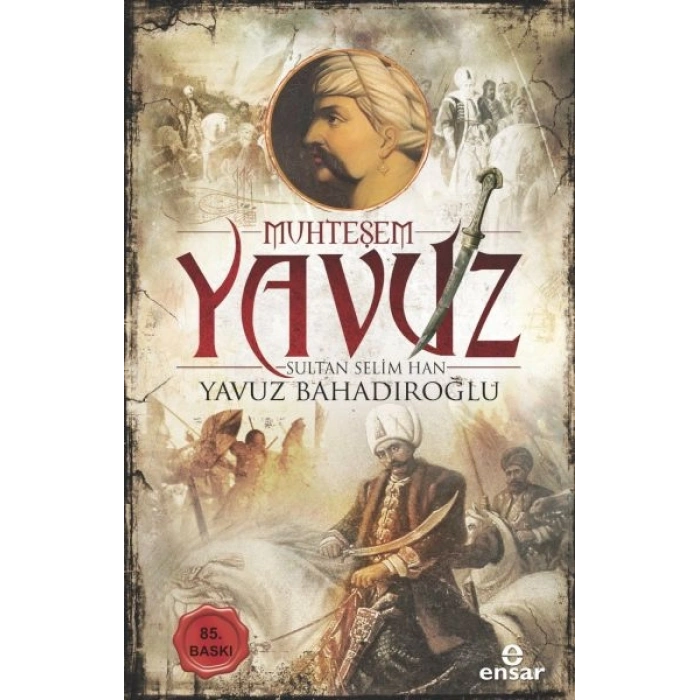 Muhteşem Yavuz Sultan Selim Han