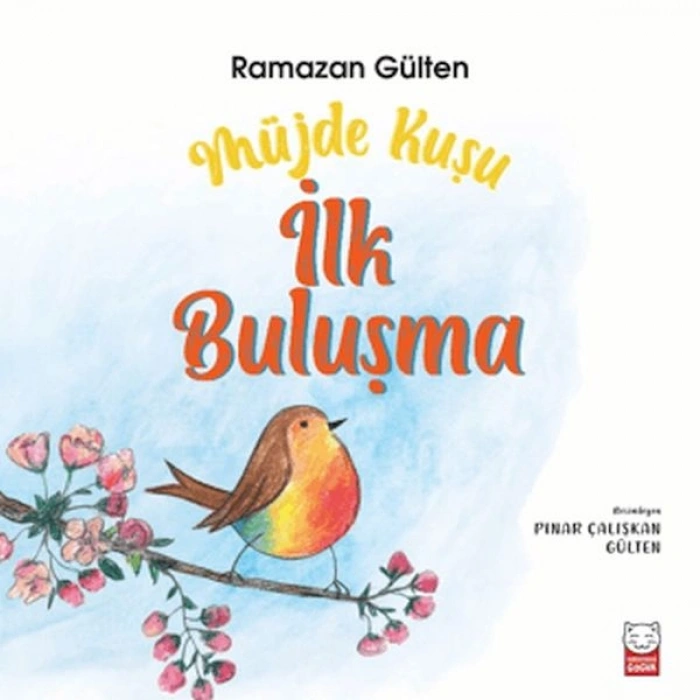 Müjde Kuşu - İlk Buluşma