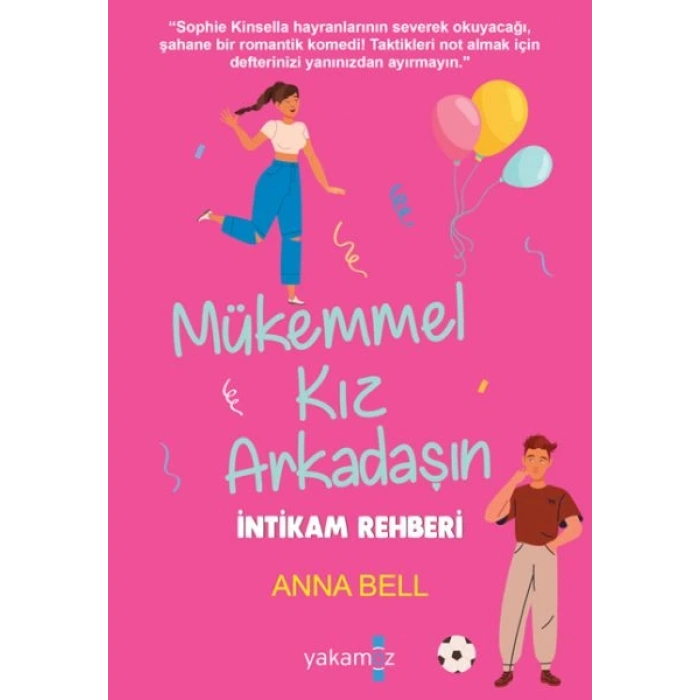 Mükemmel Kız Arkadaşın İntikam Rehberi