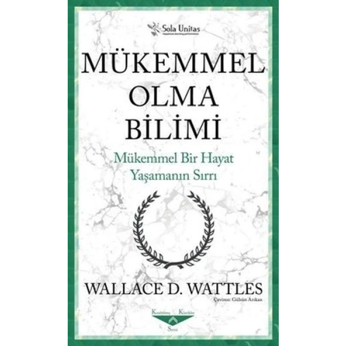 Mükemmel Olma Bilimi - Kısaltılmış Klasikler Serisi